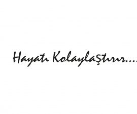 Hayatı Kolaylaştırır